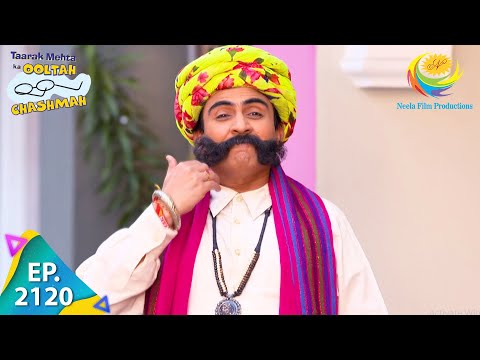 Taarak Mehta Ka Ooltah Chashmah - Episode 2120 - Full Episode