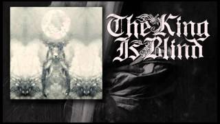 The King Is Blind - "Our Father" (Official Album Teaser)