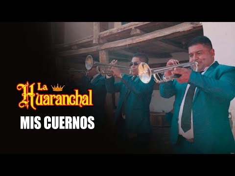 Banda Show La  Huaranchal - Mis Cuernos (Video Oficial)
