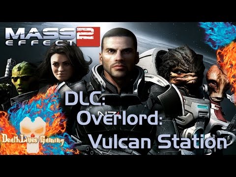 Mass Effect 2 | DLC | Overlord: Vulcan Station
