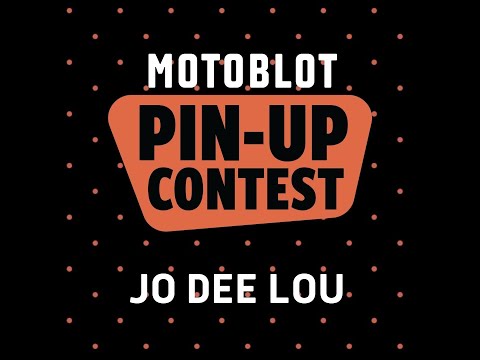 2022 MOTOBLOT Pin-up Contest - Jo Dee Lou