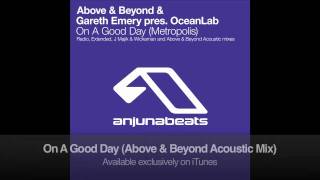 Above &amp; Beyond pres. OceanLab &quot;On A Good Day (Above &amp; Beyond Acoustic Mix)&quot;
