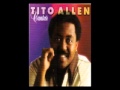 QUE BUENOS TIEMPOS AQUELLOS - TITO ALLEN