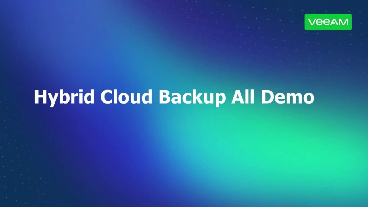 Hybrid Cloud Backup All‑Demo Session video