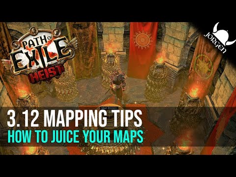 HOW TO JUICE YOUR MAPS! - 3.12 Heist League - Path of Exile