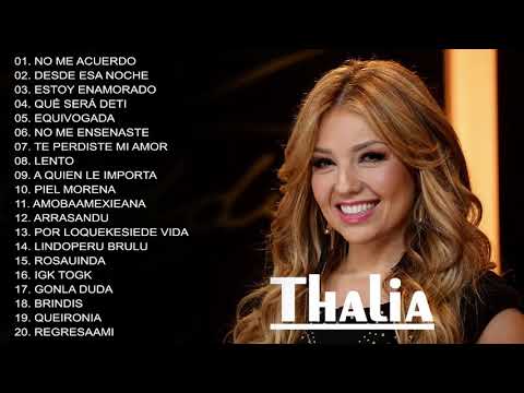 The Very Best Of Thalía - Thalía Greatest Hits Full Album 2021