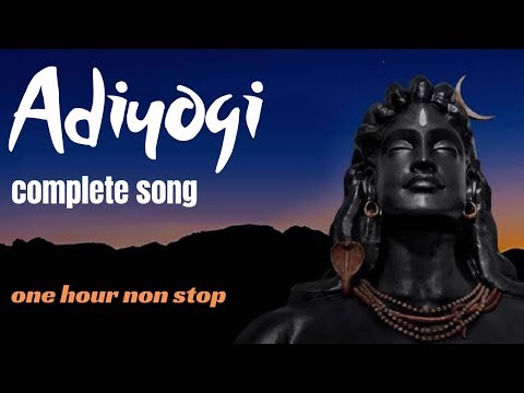 Adiyogi Song - One Hour Non Stop