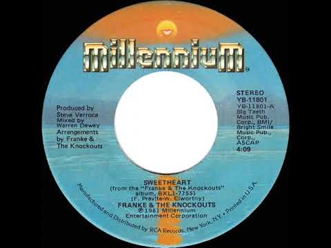 1981 HITS ARCHIVE: Sweetheart - Franke & The Knockouts (stereo 45)