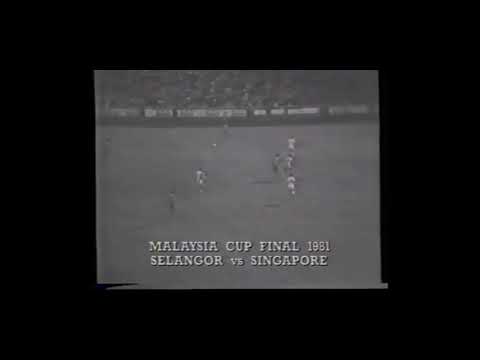 Malaysia cup final 1981 Selangor vs Singapore