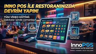 InnoPOS Restoran Otomasyonu: Adisyon, QR Menü ve Online Sipariş Yönetimi (Detayl