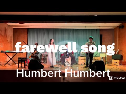 【cover】farewell song/Humbert Humbert