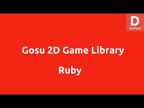 Ruby 2D Game Development library Gosu
