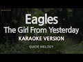 The Eagles – The Girl From Yesterday (Melody) (Karaoke Version)
