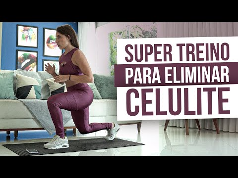 SUPER TREINO PARA ELIMINAR CELULITE