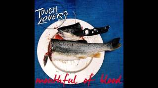 Tough Lovers - Mouthful of Blood