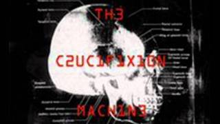 The Crucifixion Machine - 'Cyber Industrial Anthem'