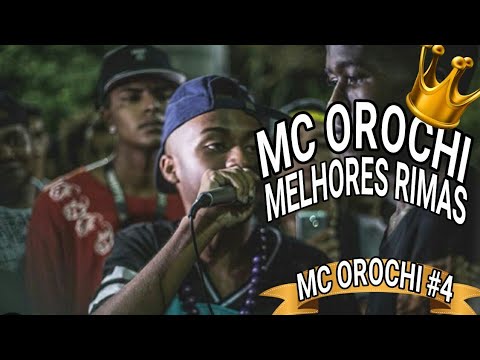 MC OROCHI - MELHORES RIMAS!!!!!!