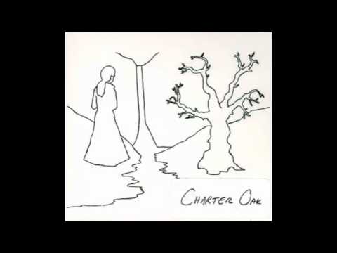 Charter Oak - Your Life That Won't End