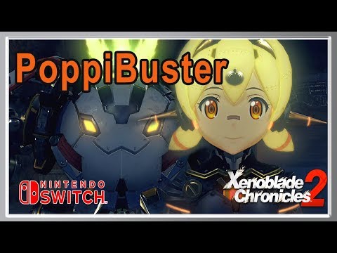 Xenoblade Chronicles 2 Poppibuster DLC Quest Shiny New Power