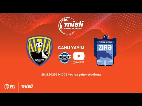 Misli Premyer Liqası 2025/2026 XIII tur “Kəpəz” – “Zirə”