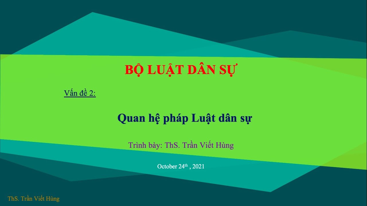 Bài giảng Bộ luật dân sự 2015 - Phần 2