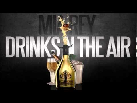 Mia Rey - Drinks N The Air (Prod. By Arch Tha Boss _ Yung Berg)