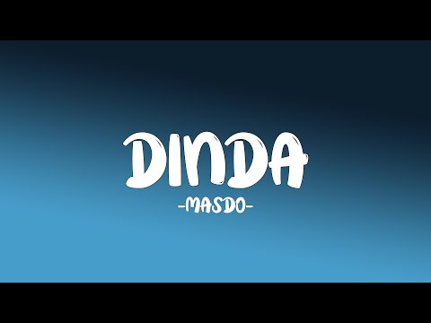 MASDO - DINDA LIRIK (LyricBy)