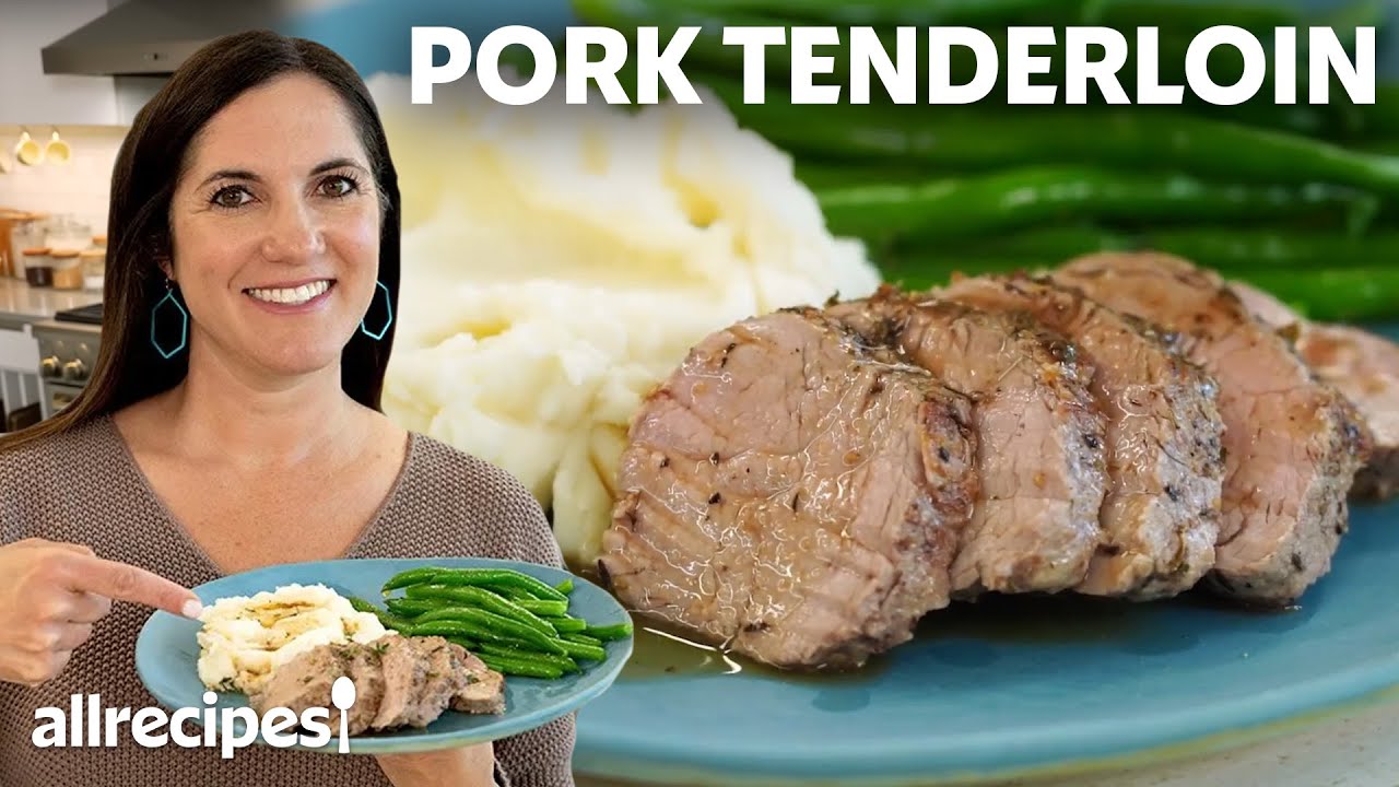 How to Make Pork Tenderloin | Allrecipes