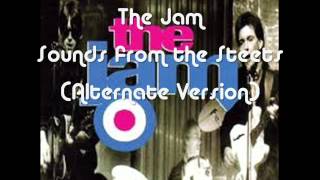 The Jam - Sounds from the Street - Alternate Version