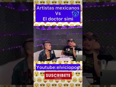 Los cantantes mexicanos odian al dr simi😳? #podcast #chisme #drsimi