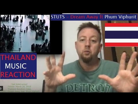 Thailand Music Reaction: STUTS - Dream Away ft Phum Viphurit [Thailand] - MV -วิภูริศ ศิริทิพย์