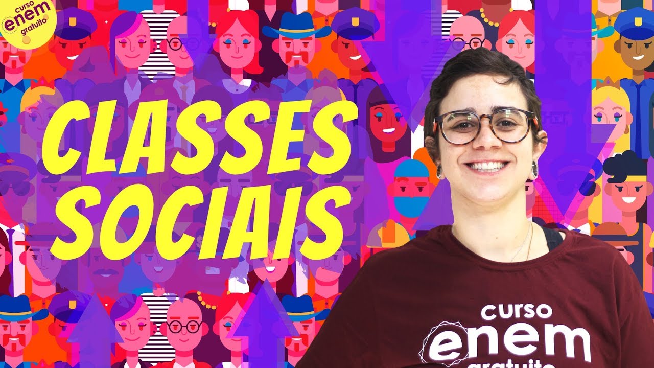 CLASSES SOCIAIS ONTEM E HOJE | Resumo de Sociologia para o Enem