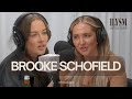 Brooke Schofield | Brazilian Waxes, Boys, Break Up Stories, Red Flags & Confidence | ILYSM Podcast
