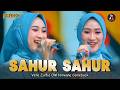 SAHUR SAHUR Vella Zulfia Dendang Sahur Ramadhan 2026 OM NIRWANA COMEBACK