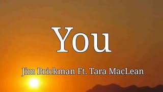 You (Lyrics) Jim Brickman Ft. Tara McLean @lyricsstreet5409 #2000 #jimbrickman #you #lovesong #music