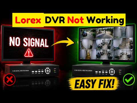 Lorex Troubleshooting