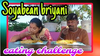 Soyabean Briyani Eating challenge/veg briyani vlog no-27/Soya pulao/soya Chunks/tasty meal briyani😋😋