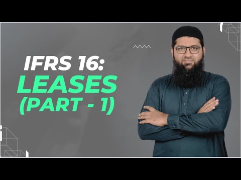 IFRS 16 | Leases | Part 1 | IFRS | SBR | FR | ACCA | ICAEW | Luqman Rafiq
