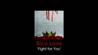 Rico Love - Fight for You