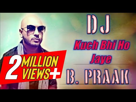 Kuch Bhi Ho Jaye || B Praak || Hindi Song || (Sambalpuri Style Mix) || Dj Ashish G7