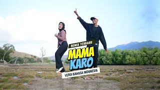Download lagu Baru🌴 MAMA KARO REMIX VERSI ( BAHASA INDONESIA ) KAM ATEKU JADI TERBARU mp3 Download lagu Baru🌴 MAMA KARO REMIX VERSI ( BAHASA INDONESIA ) KAM ATEKU JADI TERBARU mp3