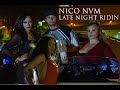 NICO NVM  - LATE NIGHT  RIDIN ( Official Video) EMTV  93BEATZ