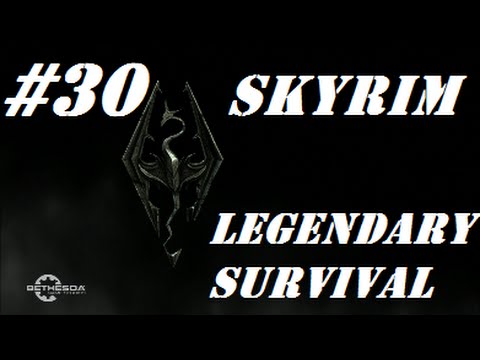 Skyrim: Legendary Survival - Part 30 “The Next Chapter”