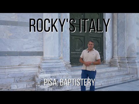 ROCKY'S ITALY: Pisa - Baptistery