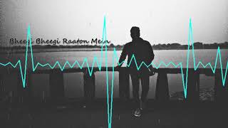 Download lagu BHEEGI BHEEGI RAATON MEIN | ADNAN SAMI | ANIMESH HARSH mp3 Download lagu BHEEGI BHEEGI RAATON MEIN | ADNAN SAMI | ANIMESH HARSH mp3