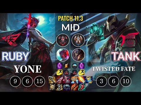 RW Ruby Yone vs TLN Tank Twisted Fate Mid - KR Patch 11.3