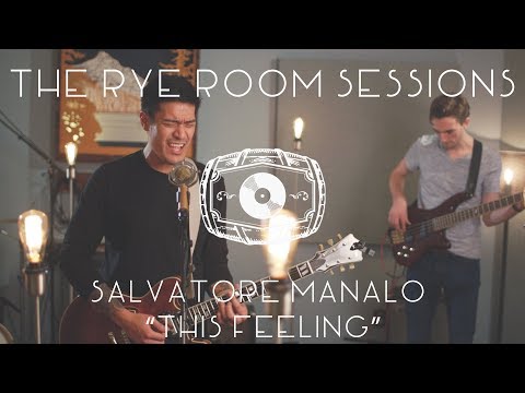 The Rye Room Sessions - Salvatore Manalo "This Feeling" LIVE