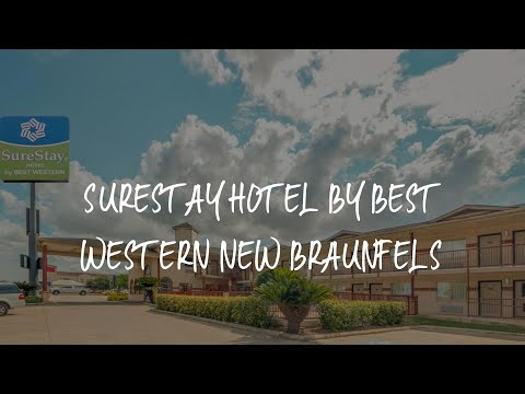 SureStay Hotel by Best Western New Braunfels Review - New Braunfels , United States of America