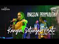 Anggun Pramudita - Kangen Setengah Mati | ONE NADA Live NEW NORMAL