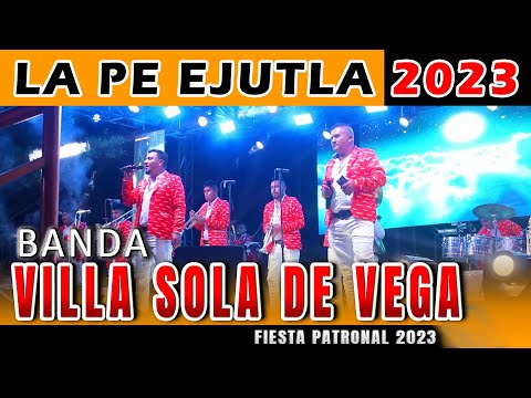 BANDA VILLA SOLA DE VEGA - 2023 ● Baile de Feria Anual ✔ La Pe, Ejutla #Oaxaca (Fiesta San Antonio)